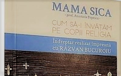 Mama Sica – Cum să-i învățăm pe copii religia